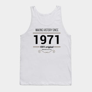 Making history since 1971 Tank Top